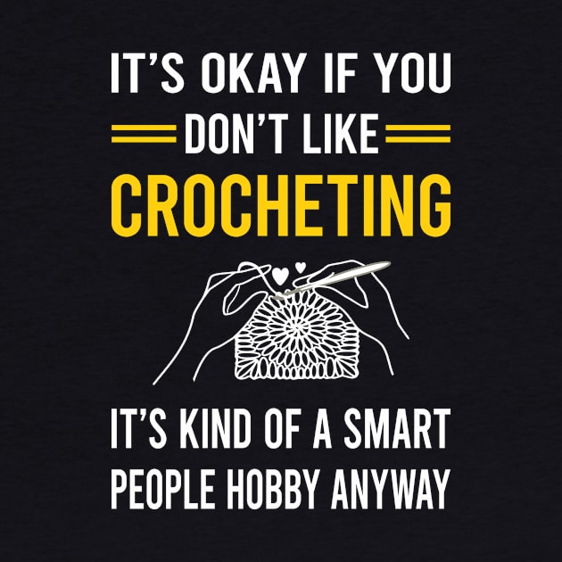 Smart People Hobby Crocheting Crochet by Good Day